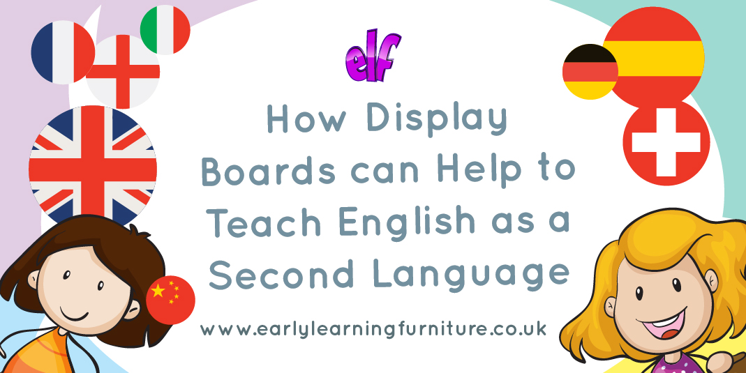 How Display Boards can help to Teach English as a Second Language
