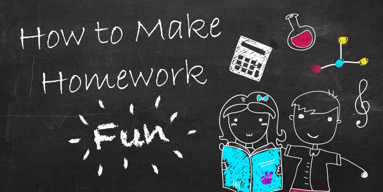 How to Make Homework Fun