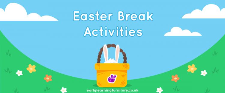 Easter Break Activities